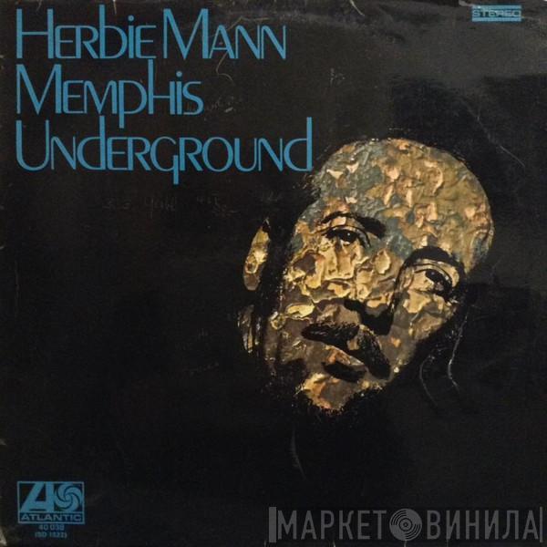  Herbie Mann  - Memphis Underground