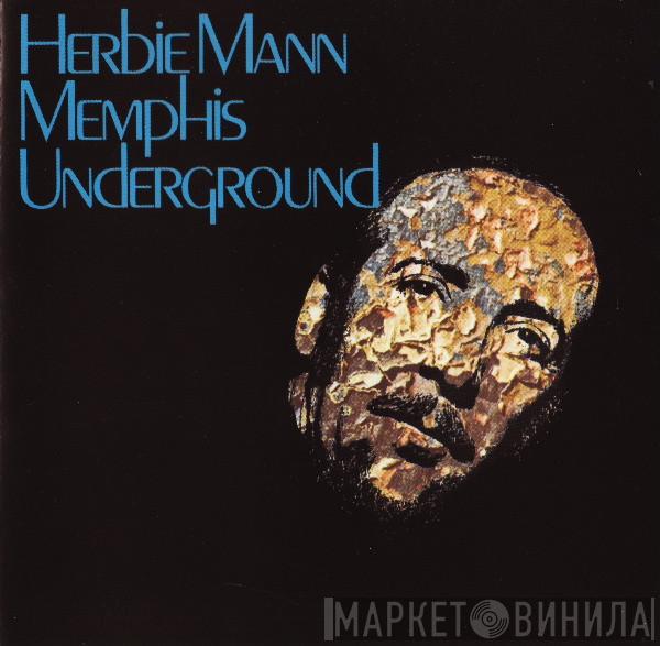  Herbie Mann  - Memphis Underground
