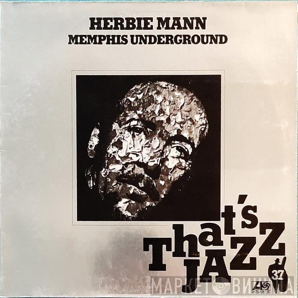  Herbie Mann  - Memphis Underground