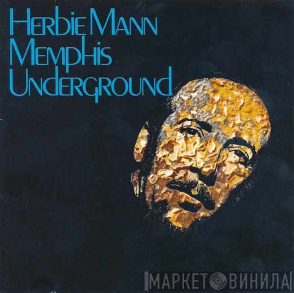  Herbie Mann  - Memphis Underground