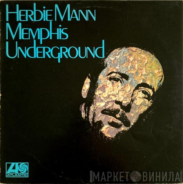 Herbie Mann - Memphis Underground