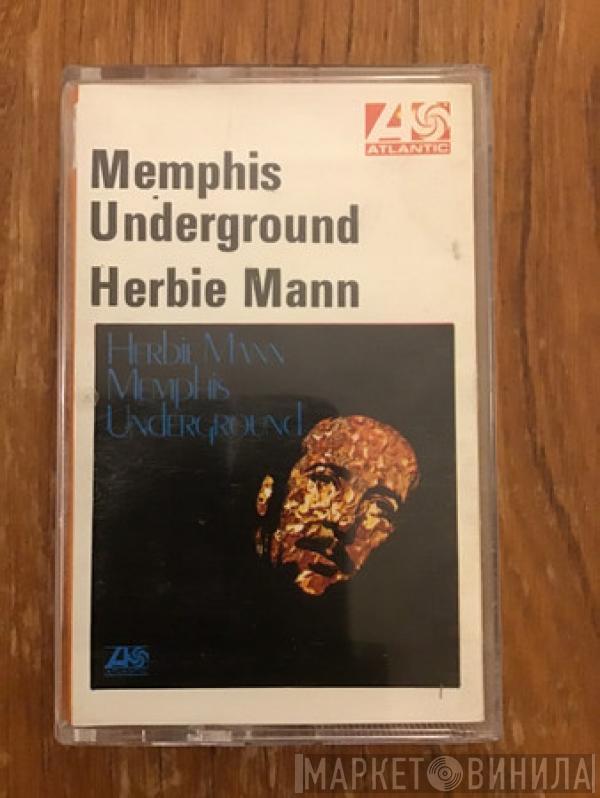  Herbie Mann  - Memphis Underground