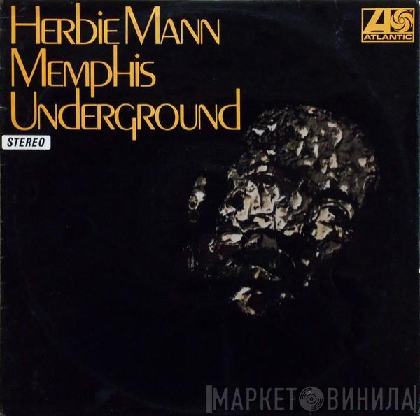 Herbie Mann - Memphis Underground