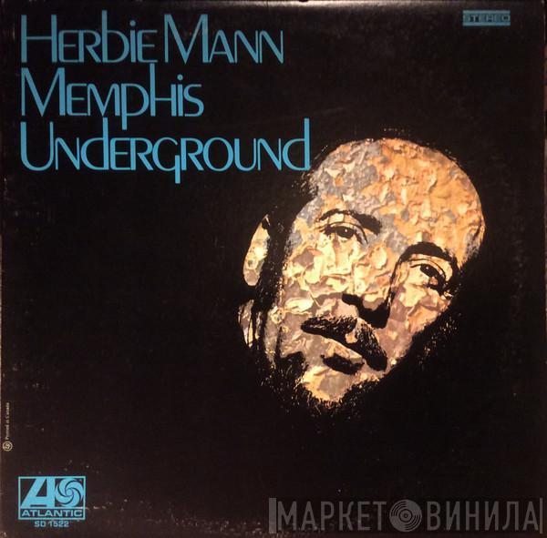  Herbie Mann  - Memphis Underground