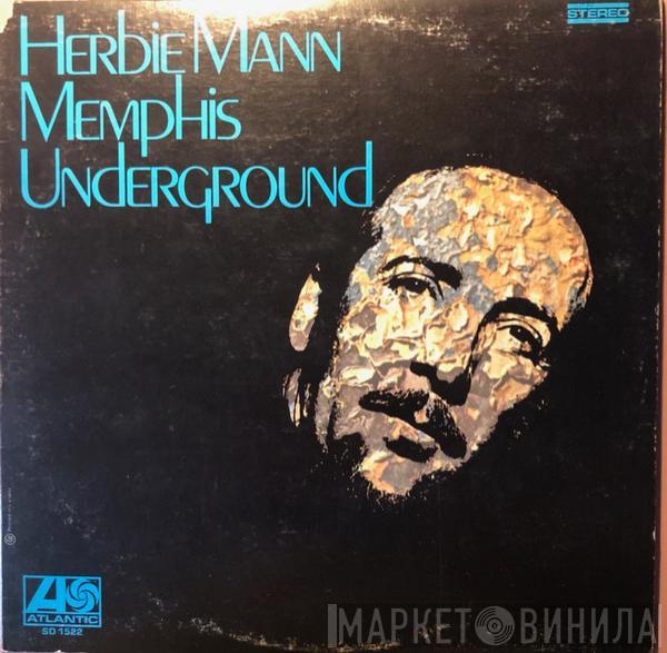  Herbie Mann  - Memphis Underground
