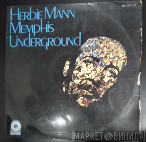  Herbie Mann  - Memphis Underground