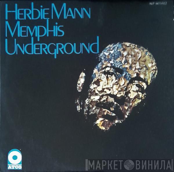  Herbie Mann  - Memphis Underground