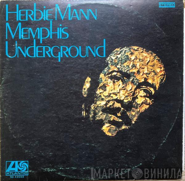  Herbie Mann  - Memphis Underground