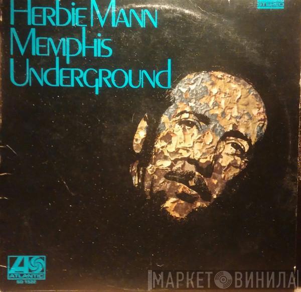  Herbie Mann  - Memphis Underground