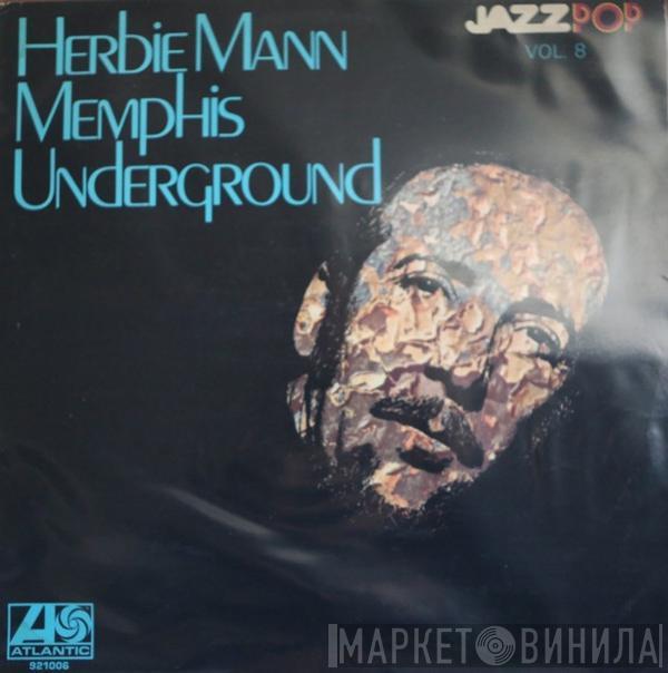  Herbie Mann  - Memphis Underground