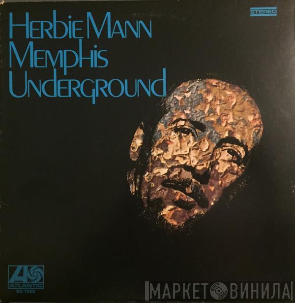  Herbie Mann  - Memphis Underground
