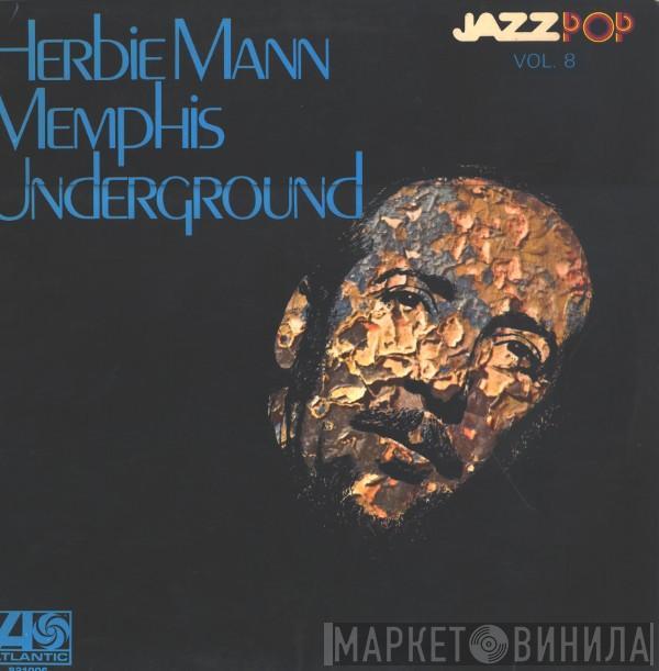  Herbie Mann  - Memphis Underground