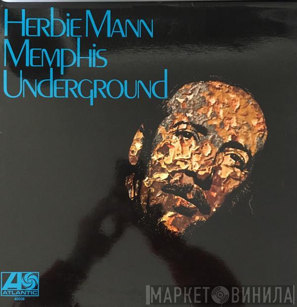  Herbie Mann  - Memphis Underground