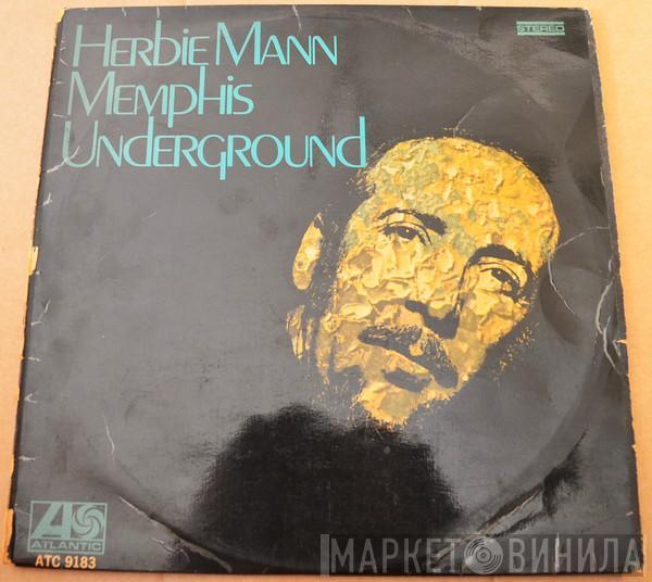  Herbie Mann  - Memphis Underground