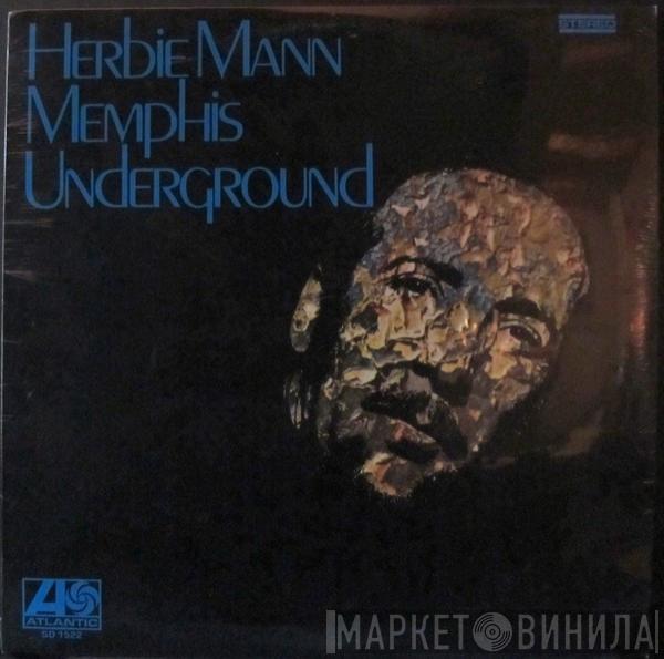  Herbie Mann  - Memphis Underground