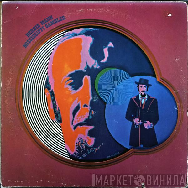  Herbie Mann  - Mississippi Gambler