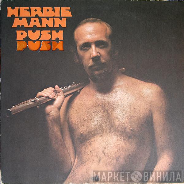  Herbie Mann  - Push Push