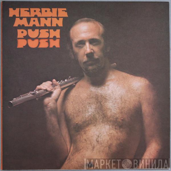  Herbie Mann  - Push Push