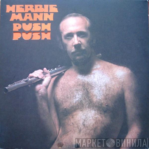  Herbie Mann  - Push Push