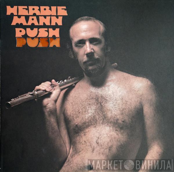  Herbie Mann  - Push Push