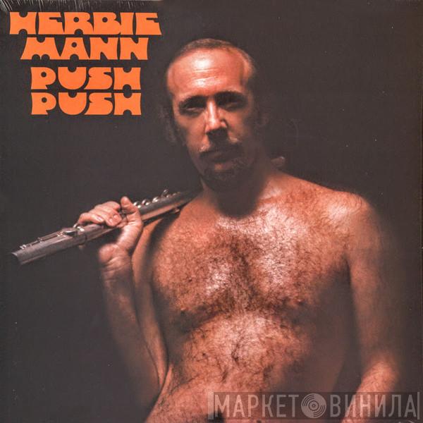  Herbie Mann  - Push Push