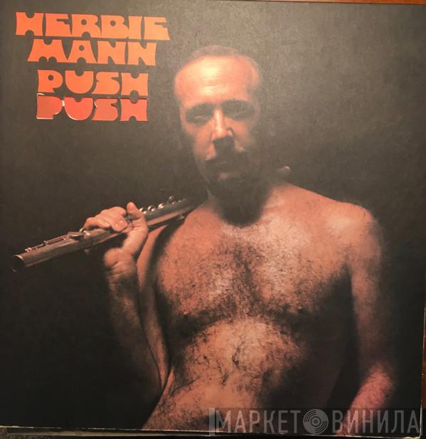  Herbie Mann  - Push Push