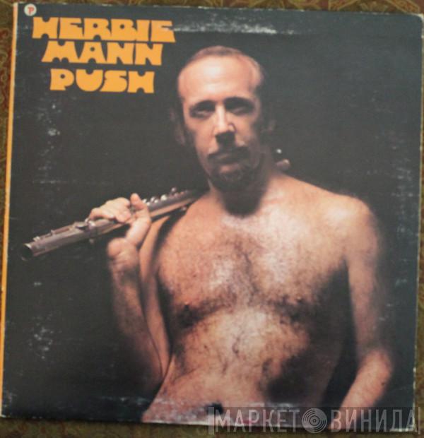  Herbie Mann  - Push Push