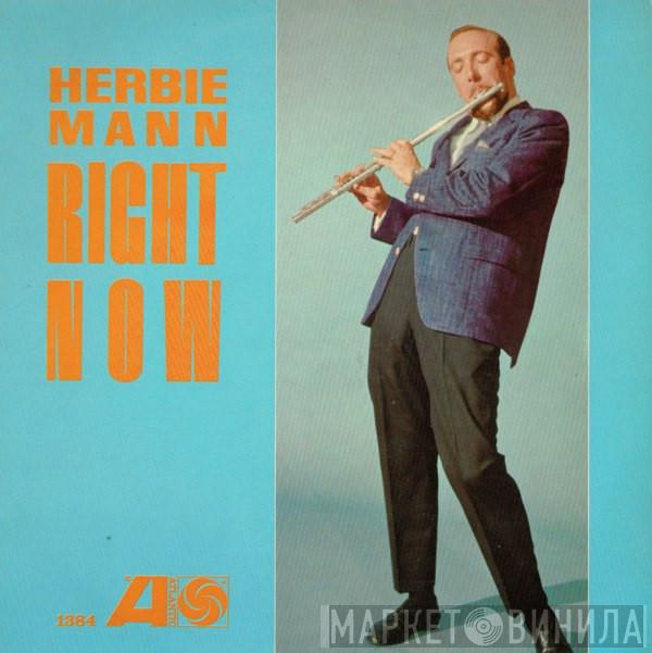  Herbie Mann  - Right Now