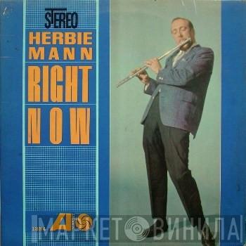  Herbie Mann  - Right Now