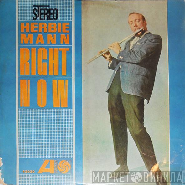  Herbie Mann  - Right Now