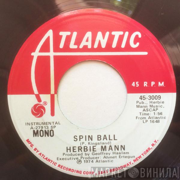  Herbie Mann  - Spin Ball