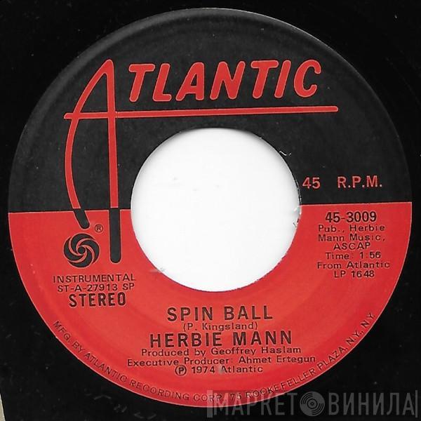  Herbie Mann  - Spinball