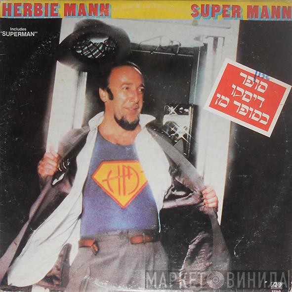  Herbie Mann  - Super Mann