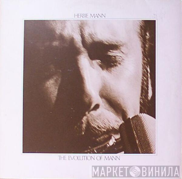  Herbie Mann  - The Evolution Of Mann