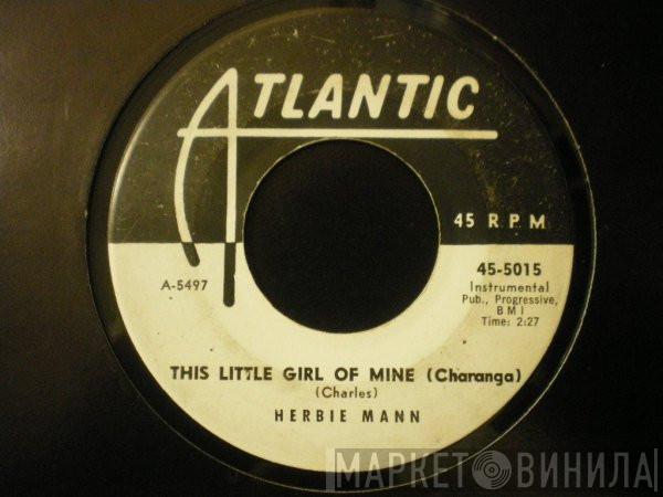  Herbie Mann  - This Little Girl Of Mine (Charanga)