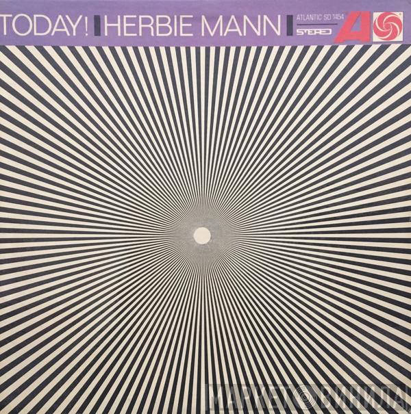  Herbie Mann  - Today!