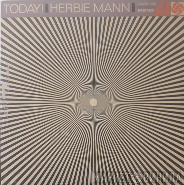  Herbie Mann  - Today!
