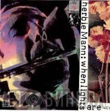  Herbie Mann  - When Lights Are Low