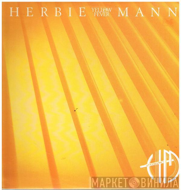  Herbie Mann  - Yellow Fever