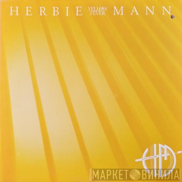  Herbie Mann  - Yellow Fever