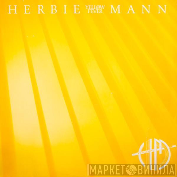  Herbie Mann  - Yellow Fever