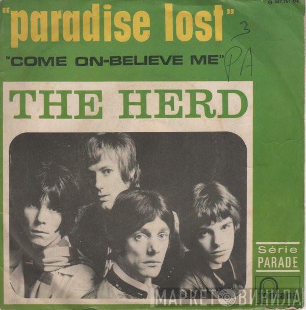  Herd  - Paradise Lost / Come On - Believe Me