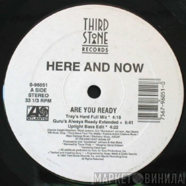 Here And Now - Are You Ready