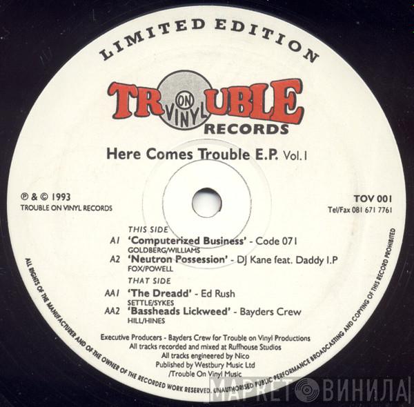  - Here Comes Trouble E.P. (Vol.1)