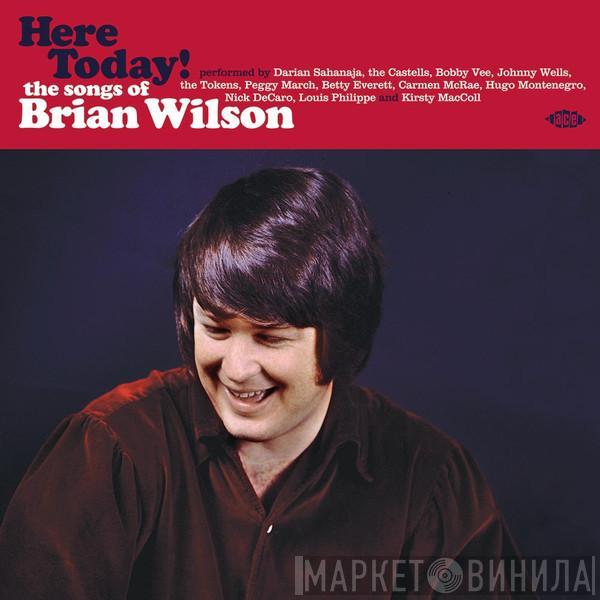  - Here Today! (The Songs of Brian Wilson)