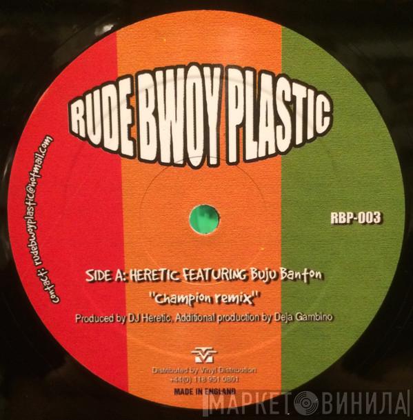 Heretic, Buju Banton - Champion Remix