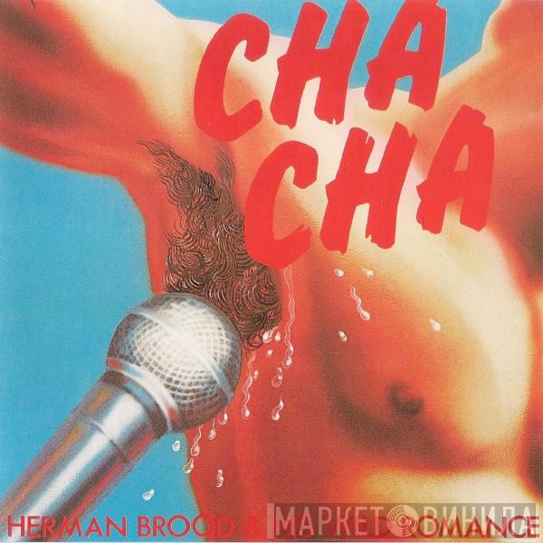  Herman Brood & His Wild Romance  - Cha Cha