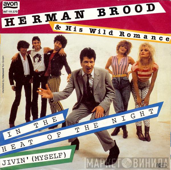  Herman Brood & His Wild Romance  - In The Heat Of The Night