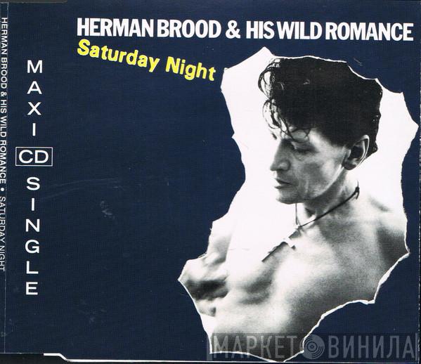  Herman Brood & His Wild Romance  - Saturday Night (Live)