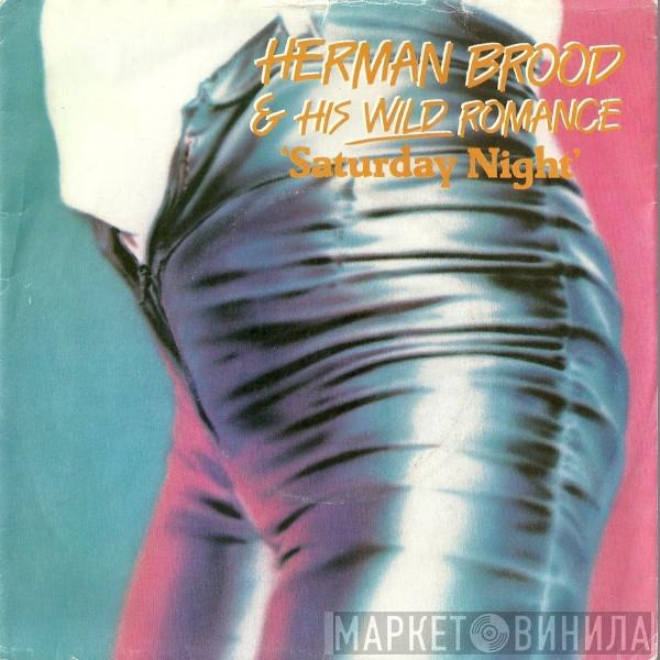  Herman Brood & His Wild Romance  - Saturday Night
